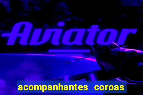 acompanhantes coroas de cruzeiro sp